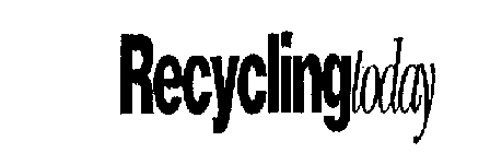 RECYCLINGTODAY