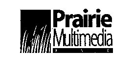 PRAIRIE MULTIMEDIA INC