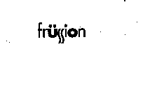 FRUSSION