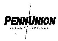 PENN UNION ENERGY SERVICES