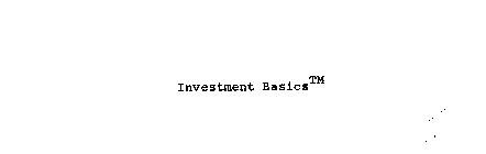 INVESTMENT BASICS