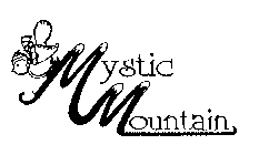 MYSTIC MOUNTAIN