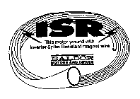 ISR THIS MOTOR WOUND WITH INVERTER SPIKE RESISTANT MAGNET WIRE BALDOR MOTORS AND DRIVES