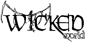 WICKED WORLD