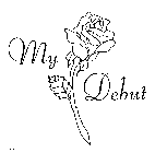 MY DEBUT
