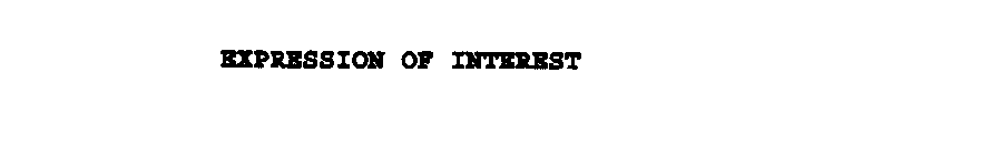 EXPRESSION OF INTEREST