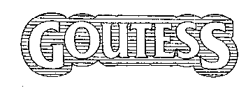 GOUTESS