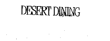 DESERT DINING GUIDE