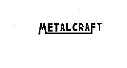 METALCRAFT