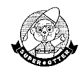 SUPER OTTER
