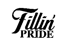 FILLIN' PRIDE