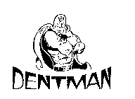 DENTMAN