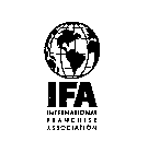 IFA INTERNATIONAL FRANCHISE ASSOCIATION