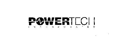 POWERTECH INCORPORATED