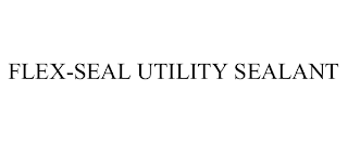 FLEX-SEAL UTILITY SEALANT
