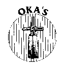 OKA'S