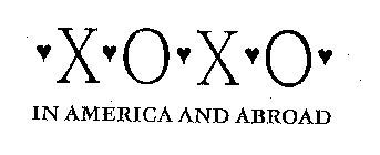 X O X O IN AMERICA AND ABROAD