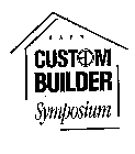 NAHB CUSTOM BUILDER SYMPOSIUM