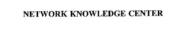 NETWORK KNOWLEDGE CENTER