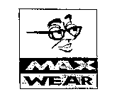 MAX WEAR