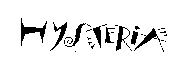 HYSTERIA