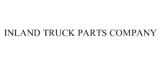 INLAND TRUCK PARTS COMPANY