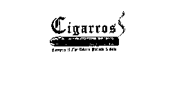 CIGARROS PURVEYORS OF FINE TOBACCO PRODUCTS SPIRITS & GIFTS