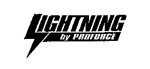 LIGHTNING BY PROFORCE