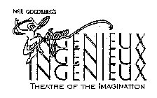 NEIL GOLDBERG'S CIRQUE INGENIEUX THEATRE OF THE IMAGINATION