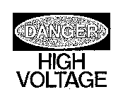 DANGER HIGH VOLTAGE