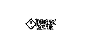 !WARNING: WEAR