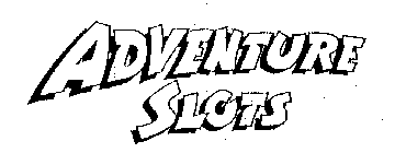 ADVENTURE SLOTS