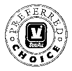 V SERVALL PREFERRED CHOICE