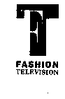 FT FASHION TELEVISION