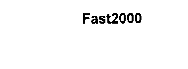 FAST2000