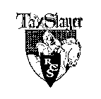 TAXSLAYER RCS