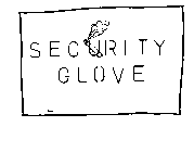 SECURITY GLOVE