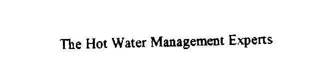 THE HOT WATER MANAGEMENT EXPERTS