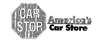 CAR STOP AMERICA'S CAR STORE