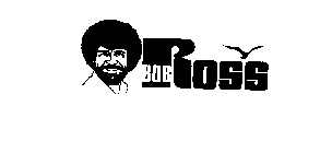 BOB ROSS