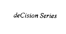 DECISION SERIES