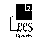 2 LEES SQUARED