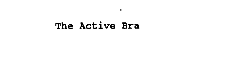 THE ACTIVE BRA