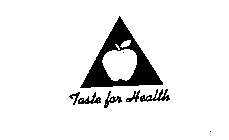 TASTE FOR HEALTH