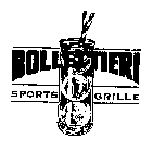 BOLLETTIERI SPORTS GRILLE