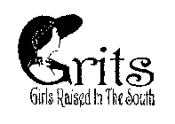 GRITS GIRLS RAISED IN THE SOUTH