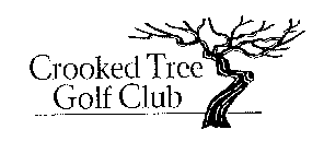 CROOKED TREE GOLF CLUB