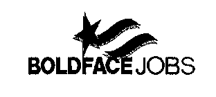 BOLDFACE JOBS