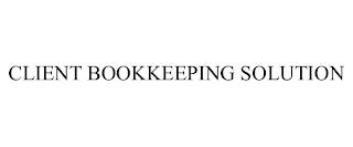 CLIENT BOOKKEEPING SOLUTION