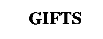 GIFTS